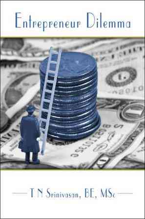 Entrepreneur Dilemma